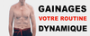 Gainage dynamique